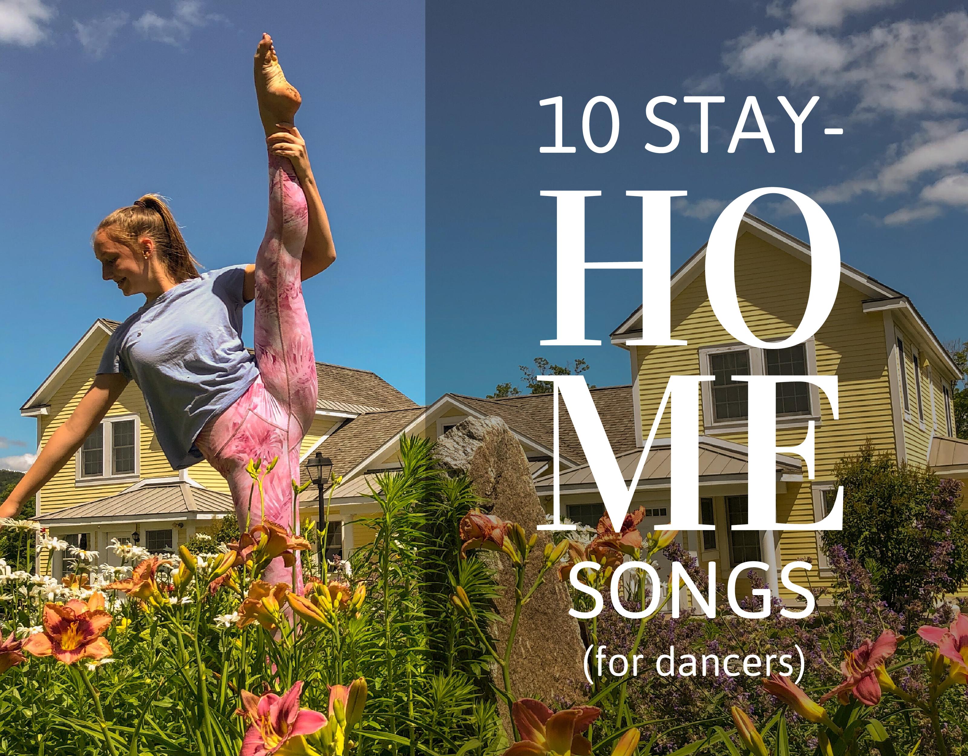 Coronavirus Stay Home Dance Playlist - 10 Inspiring Songs!