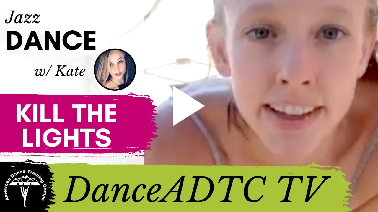 Kill The Lights Dance Tutorial I DanceADTC TV September 2020